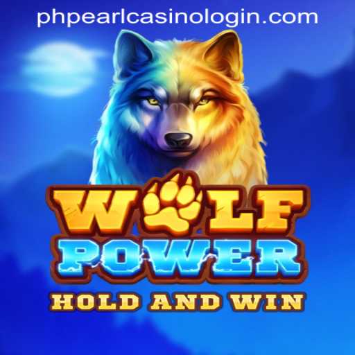 Exploring WolfPower: A Dynamic Gaming Experience at PHPEARL Casino